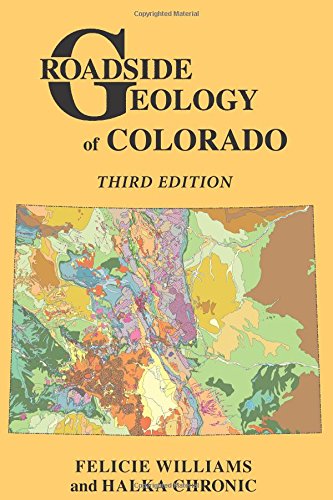 Roadside Geology Of Colorado (roadside Geology Series) [Perfect Paperback]