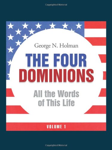 Four Dominions  All the Words of This Life [Paperback]