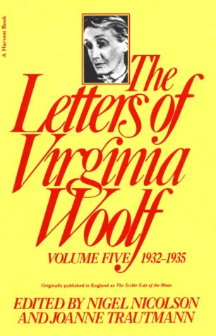 The Letters of Virginia Woolf Vol. 5 (1932-1935) [Paperback]