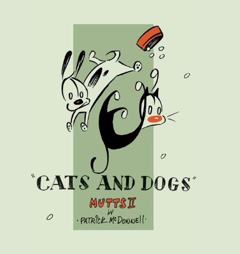 Cats and Dogs MUTTS II [Paperback]