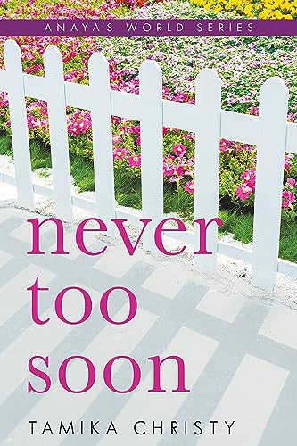 Never Too Soon [Paperback]