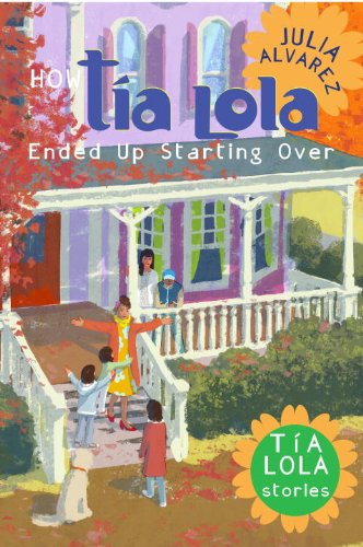 How Tia Lola Ended Up Starting Over [Paperbac