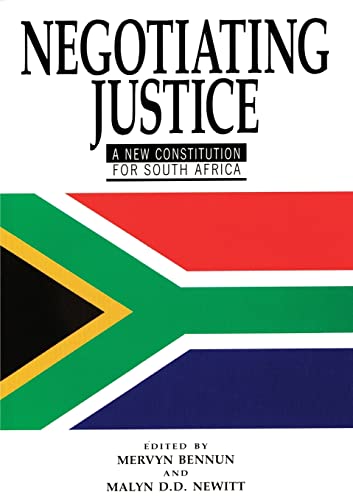 Negotiating Justice A Ne Constitution for South Africa Book [Paperback]