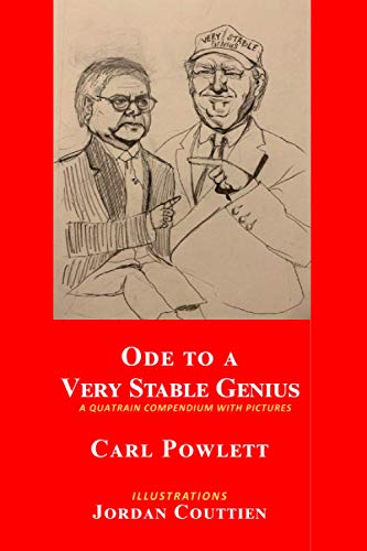 Ode to a Very Stable Genius : A Quatrain Compendium with Pictures [Paperback]