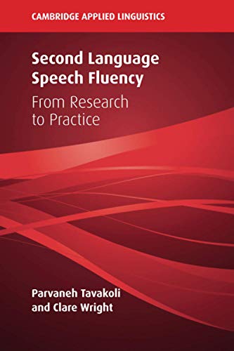 Second Language Speech Fluency From Research to Practice [Paperback]