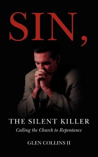 Sin, The Silent Killer [Paperback]