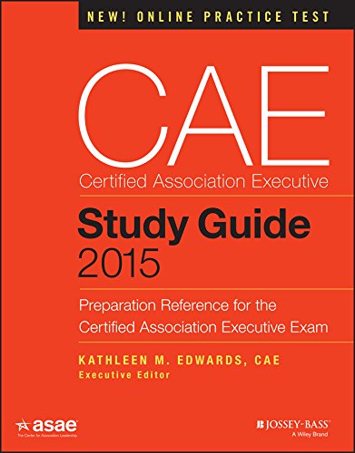 CAE Study Guide 2015: Preparation Reference for the Certified Association Execut [Paperback]