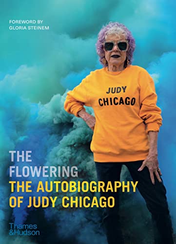 The Flowering: The Autobiography of Judy Chic