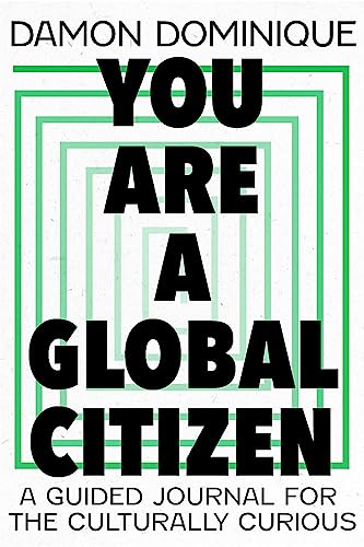 You Are A Global Citizen: A Guided Journal For The Culturally Curious [Hardcover]