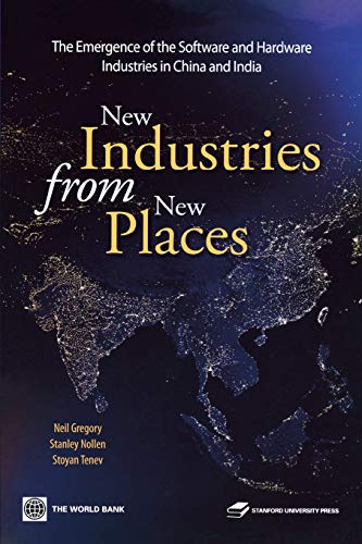 Ne Industries from Ne Places The Emergence of the Hardare and Softare Indus [Paperback]