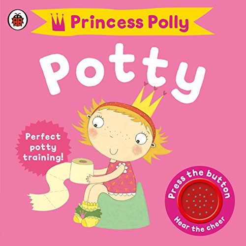 Princess Polly's Potty [Board book]