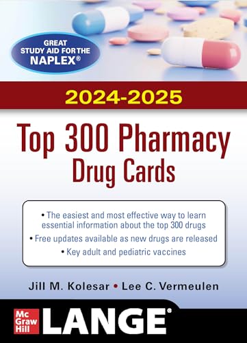 McGra Hill's 2024/2025 Top 300 Pharmacy Drug Cards [Book]