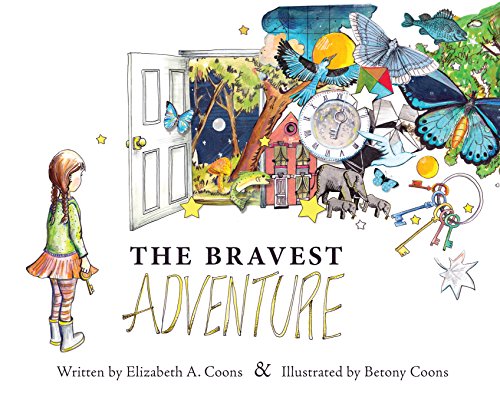 The Bravest Adventure [Hardcover]