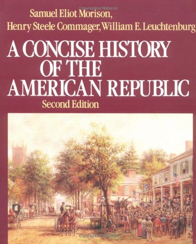 A Concise History of the American Republic Single Volume [Paperback]