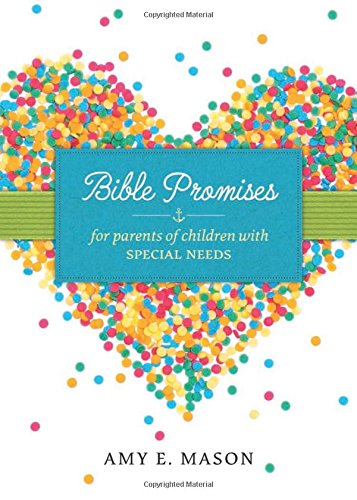 Bible Promises for Parents of Children with S