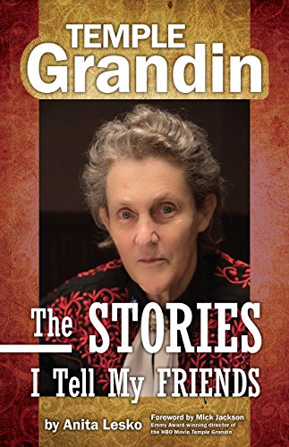 Temple Grandin: The Stories I Tell My Friends [Paperback]