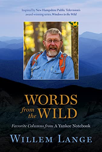 Words from the Wild: Favorite Columns from A Yankee Notebook [Paperback]