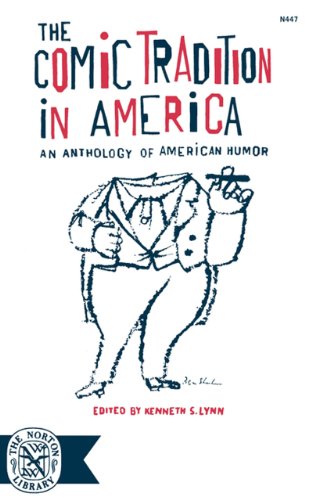 The Comic Tradition in America An Anthology of American Humor [Paperback]