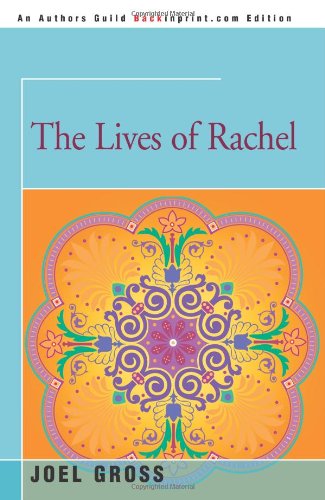 The Lives Of Rachel [Paperback]