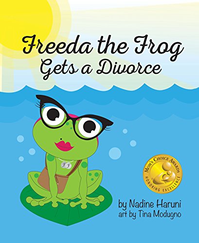 Freeda The Frog Gets A Divorce [Hardcover]