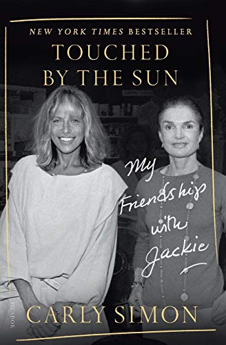 Touched by the Sun: My Friendship with Jackie [Paperback]