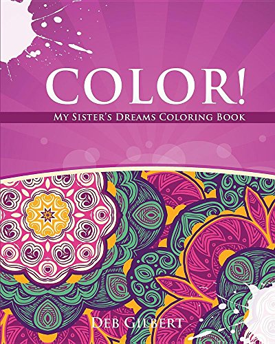 Color My Sister's Dreams Coloring Book [Paperback]