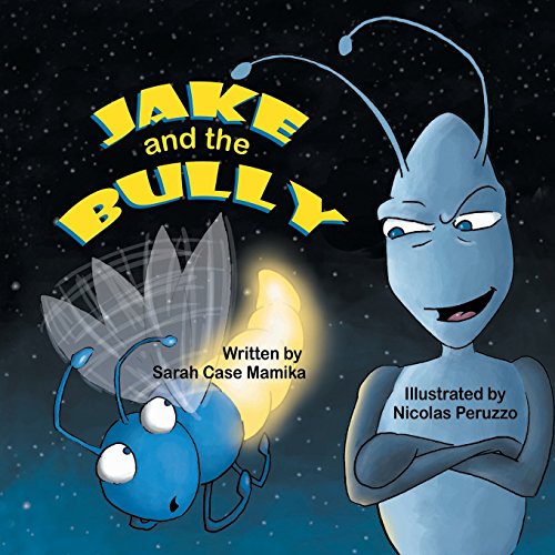 Jake And The Bully [Paperback]