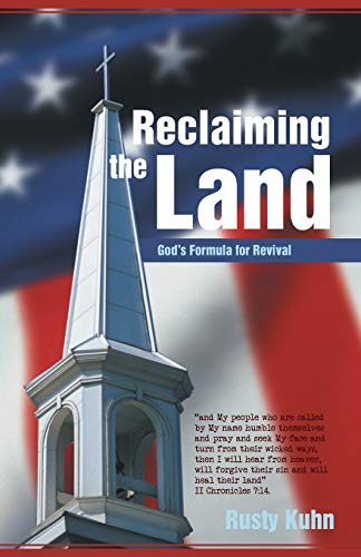 Reclaiming The Land God's Formula For Revival [Paperback]