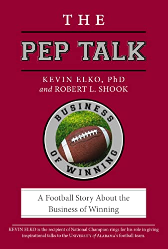 The Pep Talk: A Football Story About the Business of Winning [Paperback]