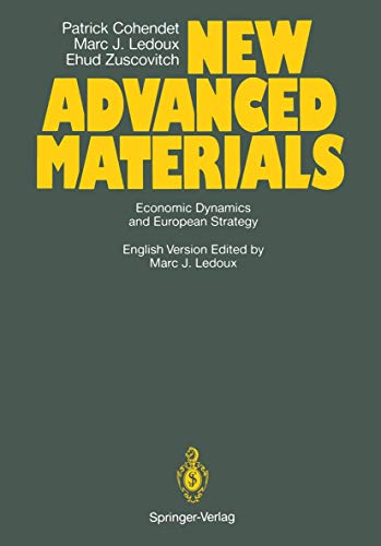 New Advanced Materials: Economic Dynamics and European Strategy A Report from th [Paperback]