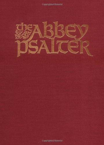 The Abbey Psalter: The Book Of Psalms Used By The Trappist Monks Of Genesee Abbe [Hardcover]