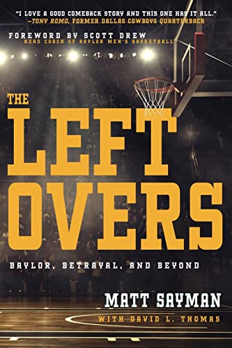 The Leftovers: Baylor, Betrayal, and Beyond [