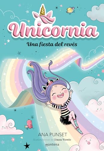 Una fiesta del revs / Unicornia: An Upside-Down Party [Paperback]