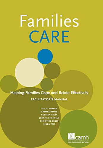 Families Care Helping Families Cope And Relate Effectively Facilitator's Manual [Paperback]