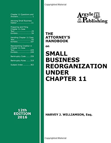 The Attorney's Handbook On Small Business Reorganization Under Chapter 11 12th  [Paperback]