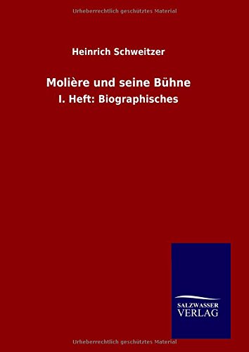 Molihre Und Seine B|hne (german Edition) [Hardcover]