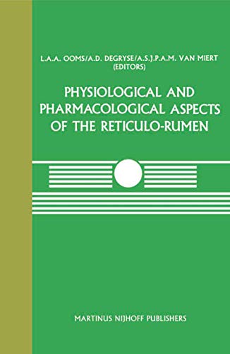 Physiological and Pharmacological Aspects of the Reticulo-Rumen [Paperback]