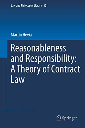 Reasonableness and Responsibility: A Theory of Contract Law [Paperback]