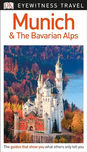 DK Munich and the Bavarian Alps [Paperback]