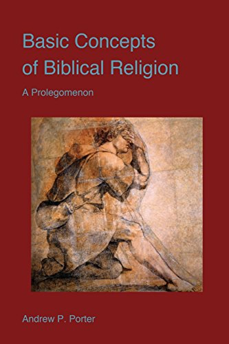 Basic Concepts Of Biblical Religion [Paperback]