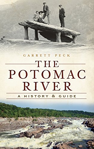 Potomac River  A History & Guide [Hardcover]