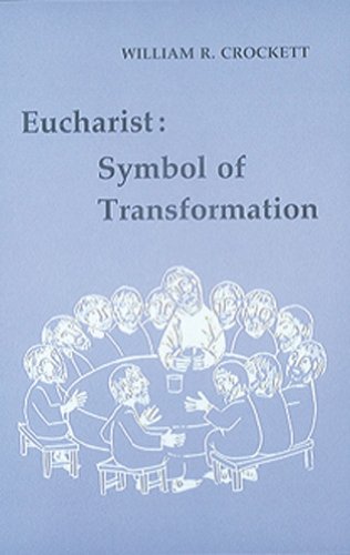 Eucharist Symbol Of Transformation [Paperback]