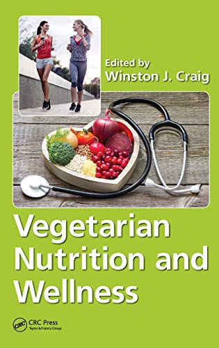 Vegetarian Nutrition and Wellness [Hardcover]