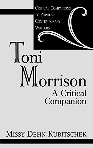 Toni Morrison  A Critical Companion [Hardcover]