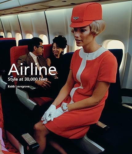 Airline: Style at 30,000 feet [Paperback]