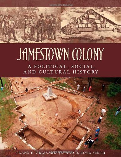 Jamestown Colony A Political, Social, And Cultural History [Hardcover]