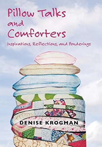 Pillow Talks And Comforters Inspirations, Reflections, And Ponderings [Hardcover]