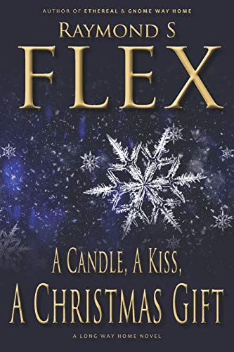 A Candle, A Kiss, A Christmas Gift (long Way Home) [Paperback]