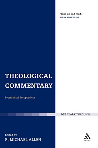 Theological Commentary Evangelical Perspectives [Paperback]