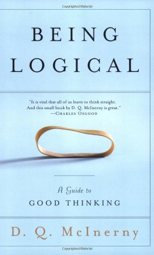 Being Logical: A Guide to Good Thinking [Paperback]